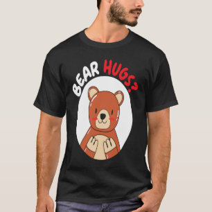 Bear Hugs Bear Lover Wildlife Animal Bear T-Shirt