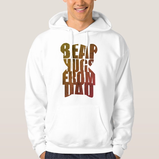  "Bear Hugs from Dad" Teddy Bear Shaped Typography Hoodie (Front)