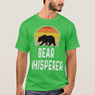 Bear Hunter Gifts Funny Bear Whisperer Hunting  Re T-Shirt
