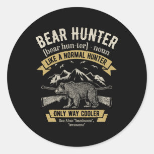 Bear Hunter T Shirt Vintage Hunting Funny Hunters  Classic Round Sticker