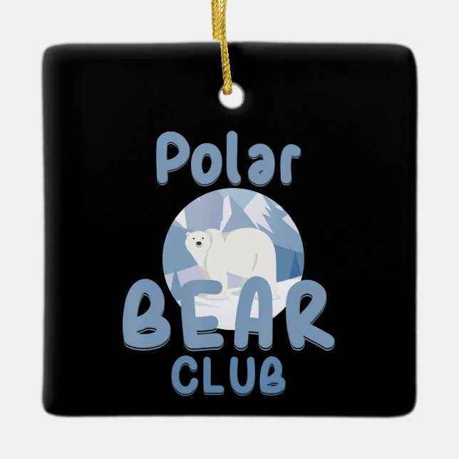 Bear Lover | Cute Polar Bear Club Ceramic Ornament (Front)