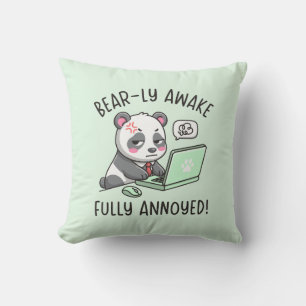 Bear-ly Awake Fully Annoyed - Panda Office Humor Throw Pillow