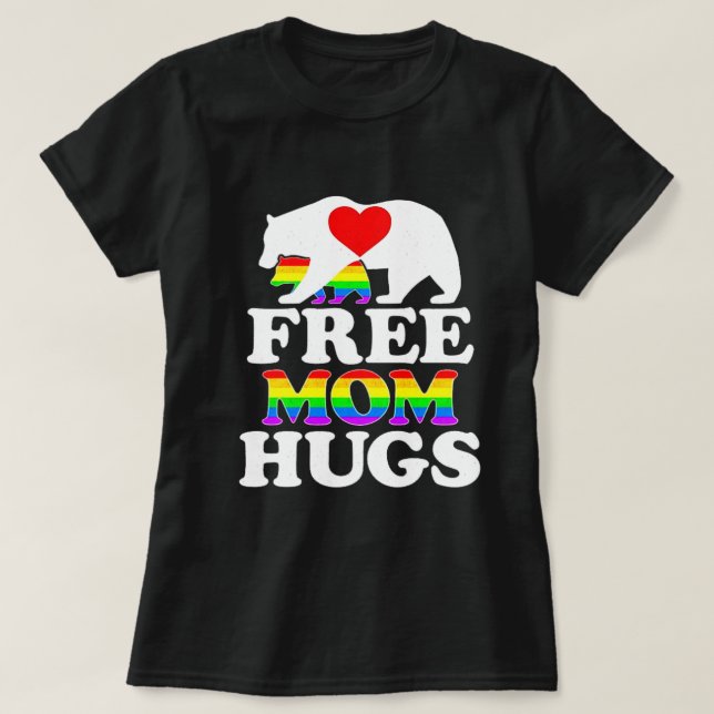 Bear Mama Free Mom Hugs T-Shirt (Design Front)