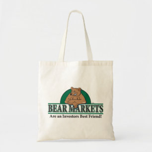 Bear-Markets-are-Investors-Best-Friends Tote Bag