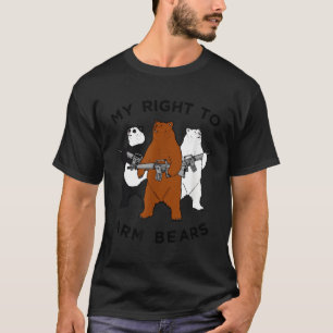 Bear My Right To Arm Bears T-Shirt