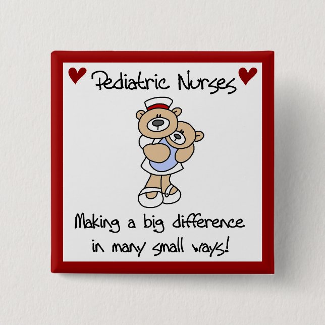 Bear Pediatric Nurses T-shirts and Gifts 2 Inch Square Button (Front)