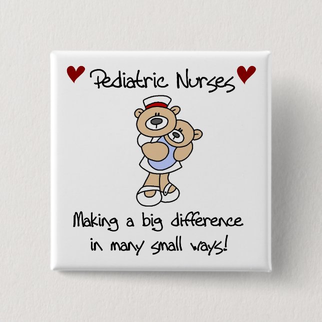 Bear Pediatric Nurses T-shirts and Gifts 2 Inch Square Button (Front)