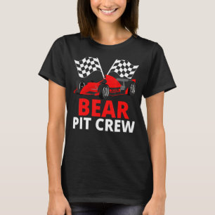 Bear Pit Crew Race Car Birthday Party Racing Famil T-Shirt