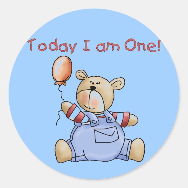 Bear Today I am One Tshirts and Gifts Classic Round Sticker (Front)
