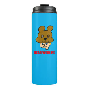 Bear with Me Thermal Tumbler