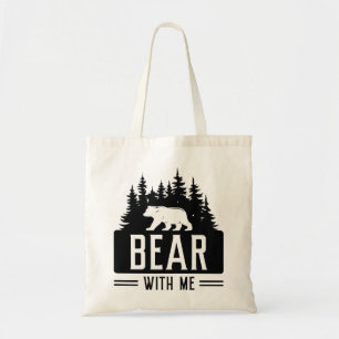 Bear With Me Tote Bag