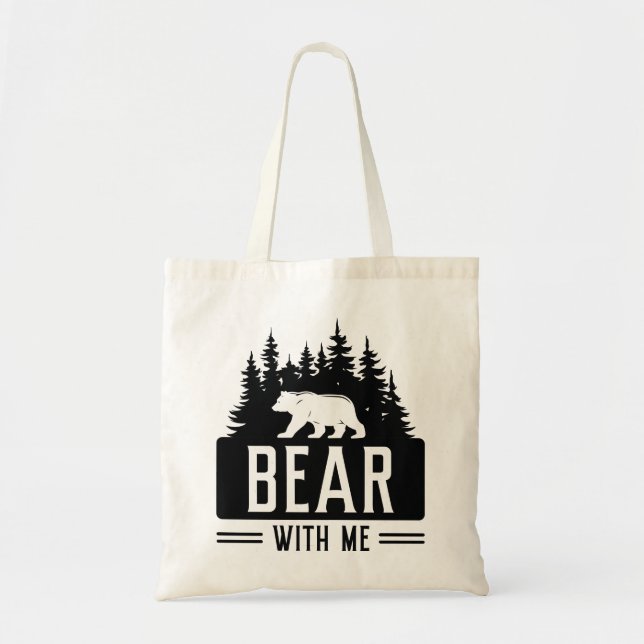 Bear With Me Tote Bag (Front)