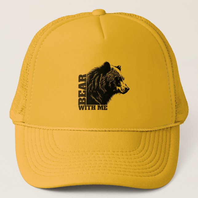 Bear With Me Trucker Hat (Front)