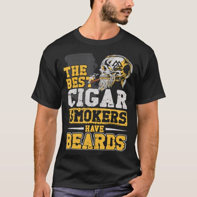 Beard   Bearded Man Cigar The Best Cigar Smokers H T-Shirt (Front)