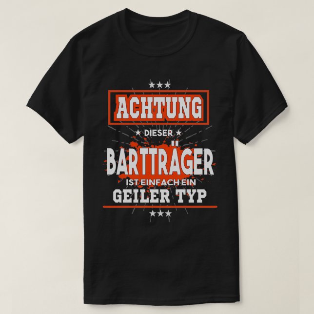 Beard Carrier Is Just A Great Guy T-Shirt (Design Front)