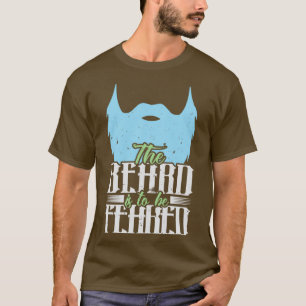Beard Is To Be Feared Classic TShirt