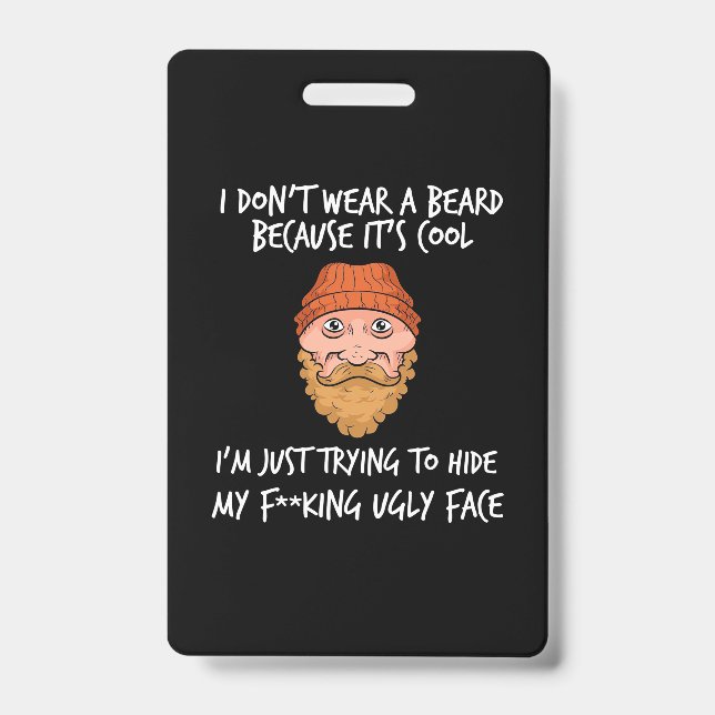 Beard It Is Cool Badge (Front)