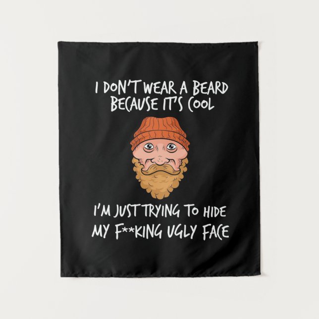 Beard It Is Cool Tapestry (Front)