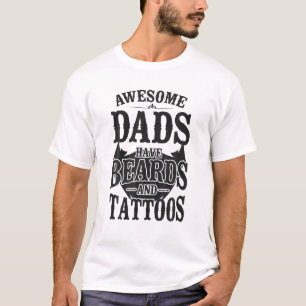 Beard Lover Bearded Man Dad Awesome Dads Have Bear T-Shirt