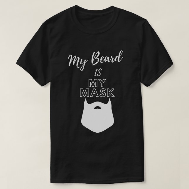 Beard Mask 2 T-Shirt (Design Front)