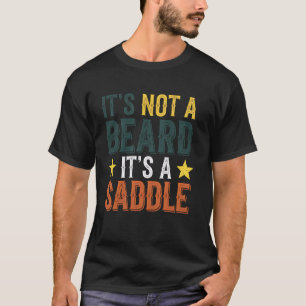 Beard Saddle Cowboy Rodeo Country Western Horsebac T-Shirt