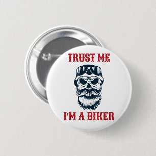 Beard Scull Motorcycle Trust me I'm a biker 2 Inch Round Button