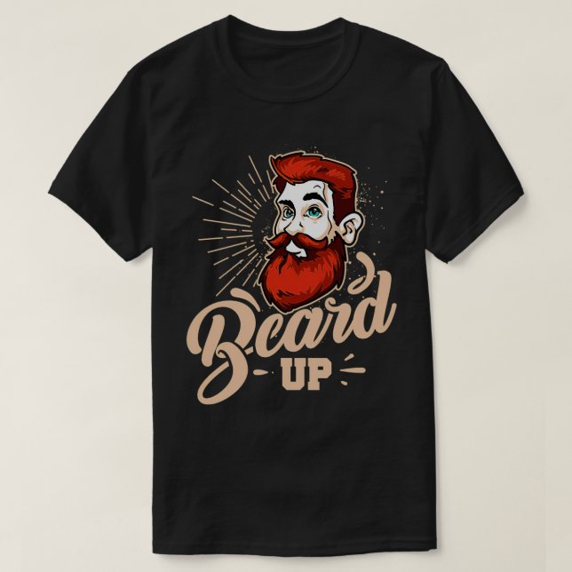 Beard UP 3 T-Shirt (Design Front)
