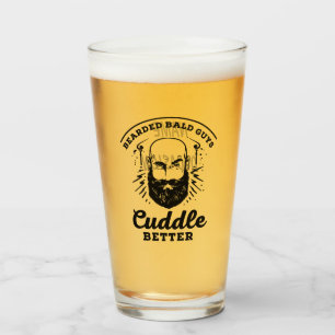 Bearded Bald Guys Cuddle Better Funny Mens Gift Glass