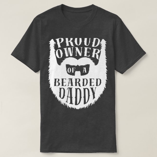 Bearded Daddy quote 1 T-Shirt (Design Front)