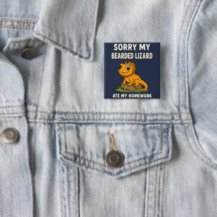 Bearded Dragon Ate My Homework Funny Reptile Lover 2 Inch Square Button