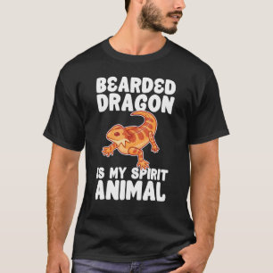 Bearded Dragon Is My Spirit Animal Lizard Reptile  T-Shirt