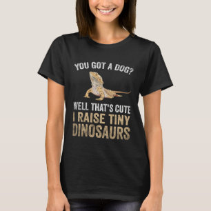 Bearded Dragon Owner Men Women I Raise Tiny Dinos T-Shirt