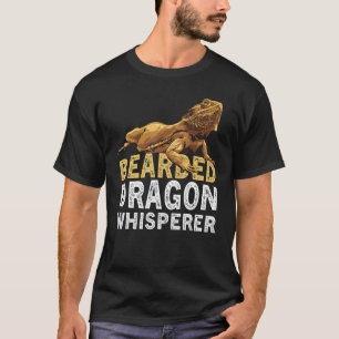 Bearded Dragon Whisperer  Lizard Reptile Animals O T-Shirt