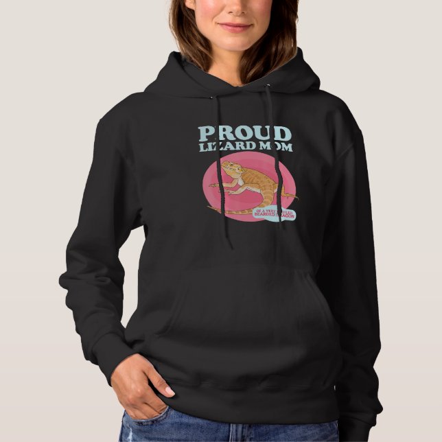 Bearded Dragons Lizard Mom Of A Spoiled Bearded Dr Hoodie (Front)