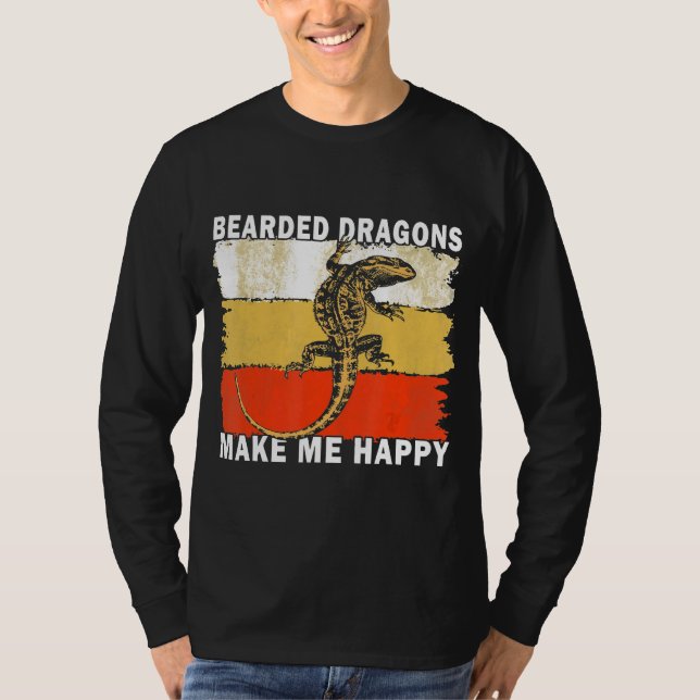 Bearded Dragons Make Me Happy T-Shirt (Front)