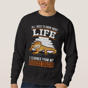 Bearded Dragons Quote Bearded Dragon Sweatshirt