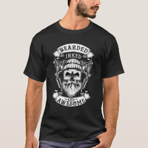 Bearded Inked And Awesome Badass Dad T Shirt