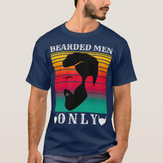 Bearded Men Only 82 T-Shirt