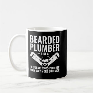 Bearded Plumber Way More Superior Plumbing Humour Coffee Mug