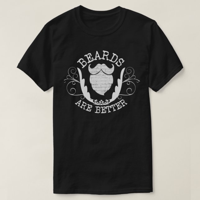 Beards Are Better Simple T-Shirt (Design Front)