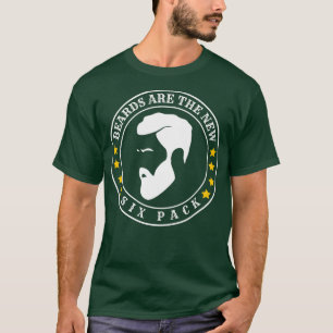 Beards Are The New Six Pack 59 T-Shirt