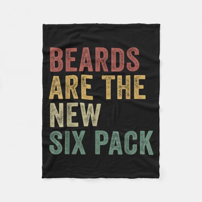 Beards Are The New Six Pack Funny Bearded Men  Fleece Blanket (Front)