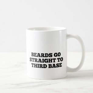 Beards go straight to third base bestselling coffee mug