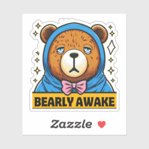 Bearly Awake