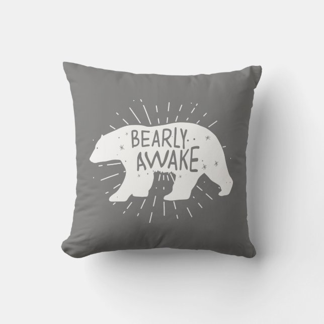 Bearly Awake Throw Pillow (Front)