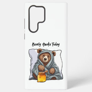 Bearly Awake Today Samsung Galaxy Case