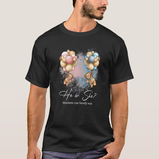 Bears Balloons Mawmaw Can Bearly Wait Gender Revea T-Shirt (Front)