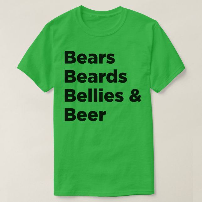 Bears Beards Bellies Beer T-Shirt (Design Front)