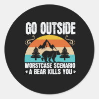 Bears - Go Outside Worst Case Scenario