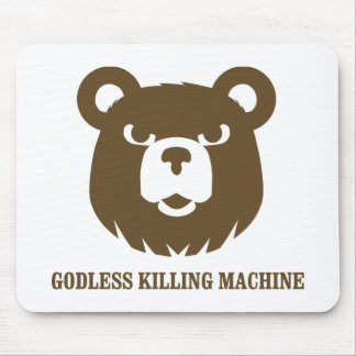 bears godless killing machines humour funny tshirt mouse pad